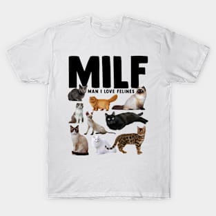 MILF Man I Love Felines Vintage T-Shirt